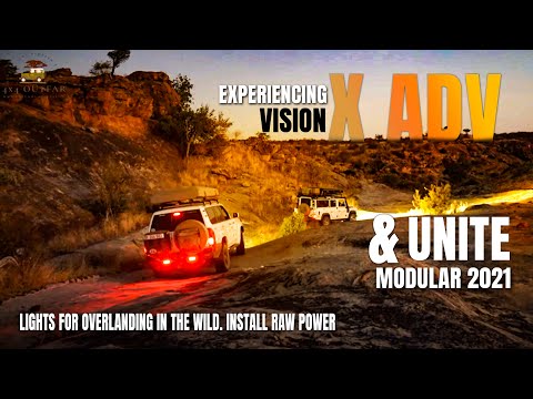 Experiencing Vision X ADV & Unite MODULAR 2021 lights for overlanding in the wild. Install raw power