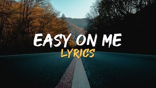 Adele - Easy On Me (LYRICS) featuring JVZEL