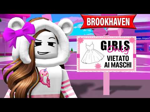 In questa città di Brookhaven i maschi sono vietati su roblox.