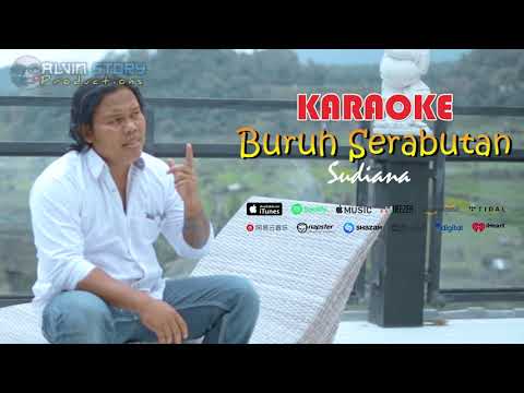 Karaoke BURUH SERABUTAN - Sudiana