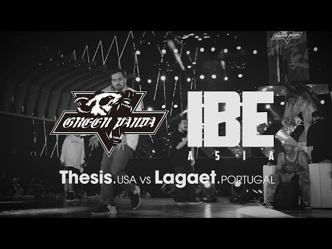 Thesis vs Lagaet ► .stance x Green Panda ◄ IBE Asia 2017