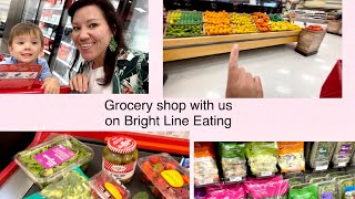 GROCERY SHOP WITH ME AT TARGET FOR BRIGHT LINE EATING! What I buy to lose weight | Down 60 lb.!