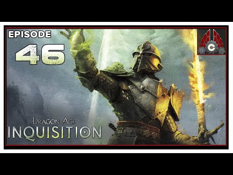 CohhCarnage Plays Dragon Age: Inquisition (Nightmare Difficulty/Modded/2022) - Episode 46