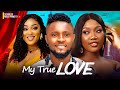 MY TRUE LOVE ~ MAURICE SAM, CHINENYE NNEBE, PEGGY OVIRE, MIKE G 2024 LATEST AFRICAN NIGERIAN MOVIE