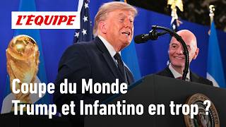 Coupe du monde 2026 : Trump et Infantino ont-ils gâché la fête ? 