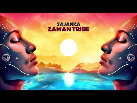 Sajanka - Zaman Tribe