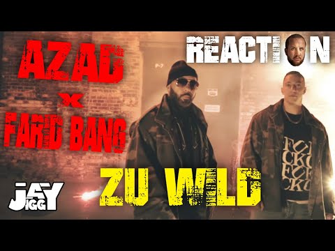 AZAD X FARID BANG - ZU WILD I REACTION
