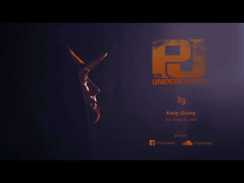 07. PJ - Keep Going feat. Kodac aka M80 | UNDERCOVER EP