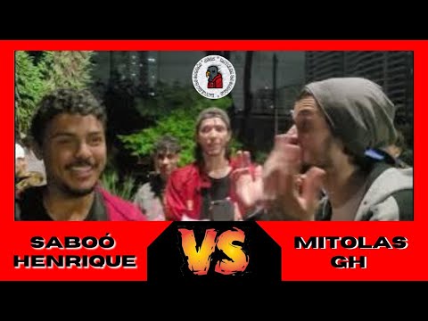 SABOÓ & HENRIQUE X MITOLAS & GH | SEMIFINAL | BATALHA DO CARRÃO | TATUAPÉ SP