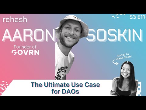 The Ultimate Use Case for DAOs w/Aaron Soskin | S3 E11 - YouTube
