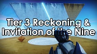 Destiny 2: Tier 3 Reckoning &amp; Invitation of the Nine (Xur Bounty)