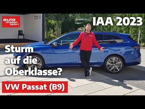 VW Passat (B9): Gelingt der Sturm auf die Oberklasse? Neuvorstellung/Review - IAA 2023