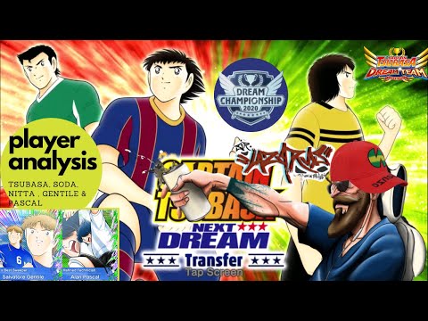 Tsubasa, Nitta, Soda, BONUS Gentile & Pascal Analysis + Dream Championship | CTDT