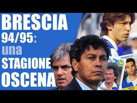 Brescia 94/95: The WORST team in the history of Serie A