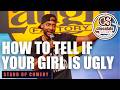 How To Tell If Your Girl Is Ugly Comedian Keon Polee Chocolate Sundaes Standup Comedy
