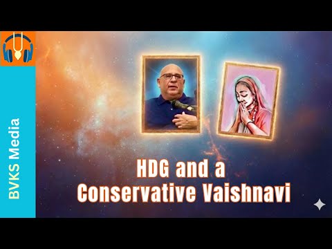 HDG and a Conservative Vaishnavi