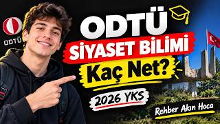 EA 3k kaç net? 2026 yks ODTÜ Siyaset bilimi netleri , odtü kamu yönetimi sıralam