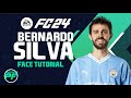 EA FC 24 BERNARDO SILVA FACE -  Pro Clubs CLUBES PRO Face Creation  LOOKALIKE MANCHESTER CITY