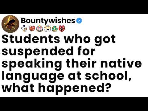 Students who got suspended for speaking their native language at school, what happened?