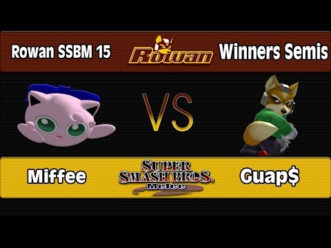 Rowan SSBM 15: Miffee (Puff) Vs. Guap$ (Fox) - Winners Semis