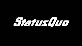 Accident Prone - Status Quo