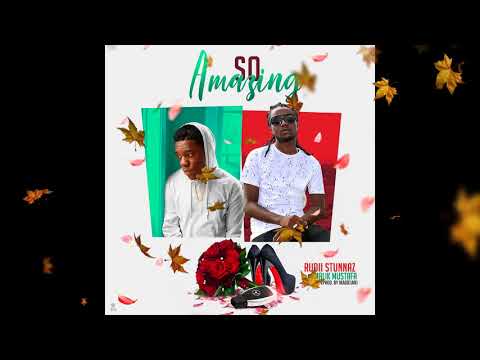 Rudii Stunnaz - So Amazing Ft. Malik Mustafa (Prod. By Magician)