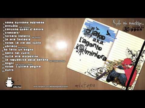 02 - Jake aka l'Agente Ciminiera - Annuale feat Darkeemo