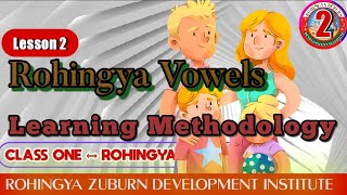 Lesson 2 - Rohingya Vowels (Class 1 Rohingya Zuban)