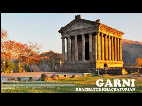 Khachatur Khachaturian - Garni / New Music 2021