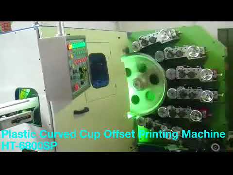 Plastic Curved Cup  Offset Printing Machine HT 6800SP 1