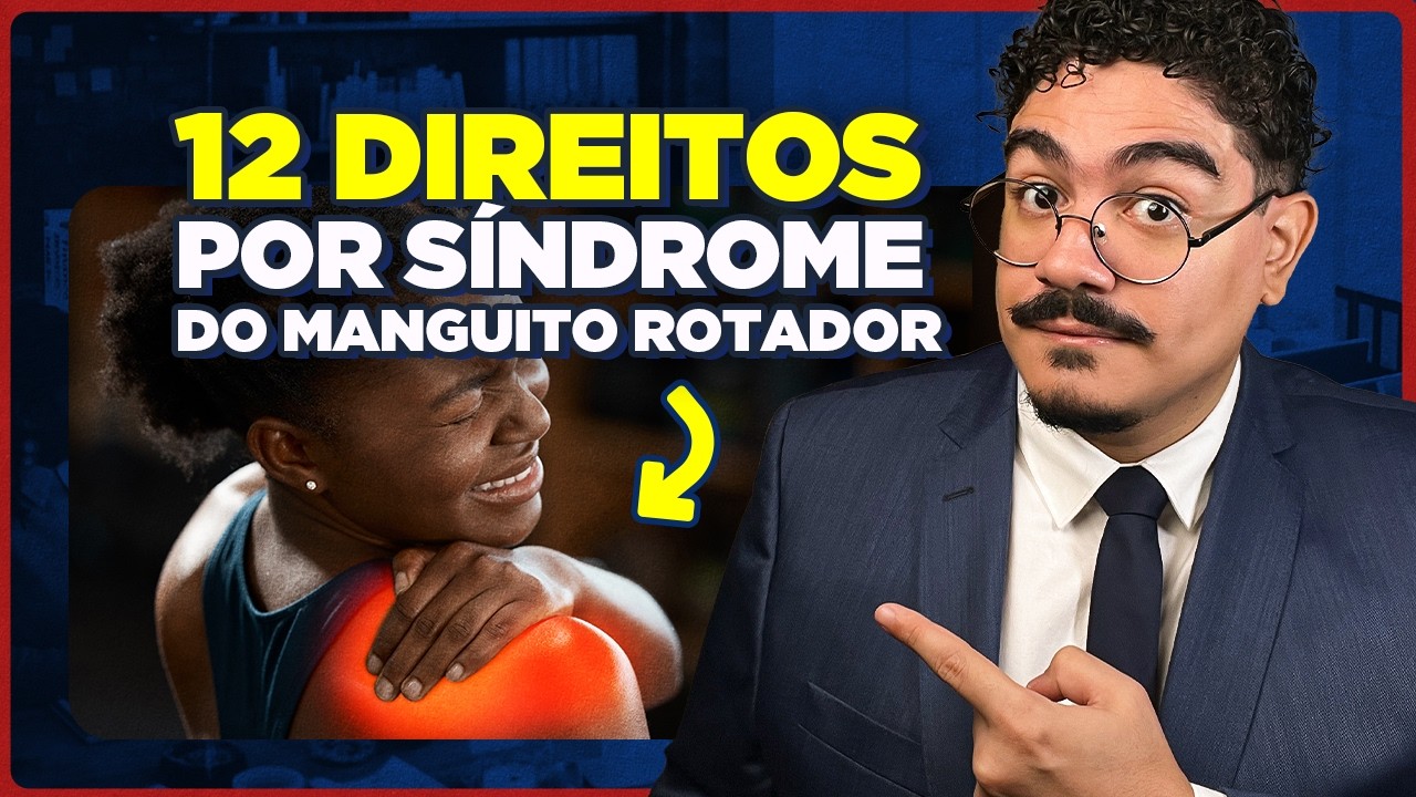 12 Direitos de quem tem SÍNDROME DO MANGUITO ROTADOR no Trabalho (2025)