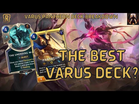 Is This Varus' Strongest Deck? Pantheon Varus Midrange! | Deck Gameplay | Legends of Runeterra