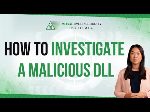How to investigate a malicious DLL