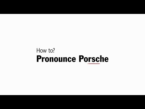 How to pronounce Porsche.