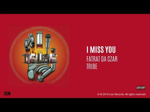 FatRat Da Czar -  I Miss You (prod. GrippTight) [AUDIO]