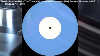Plastic Soul Junkies - You Took My Love (Stolen Moments Mix) (1993)