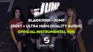 [BEST+UHQ] BLACKPINK - JUMP (Official Instrumental 92%)