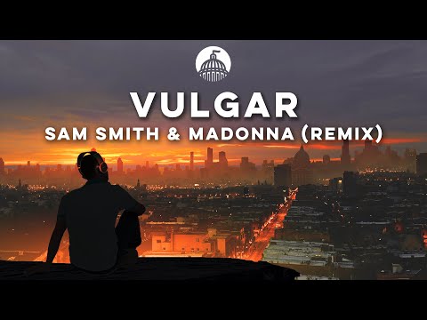 Sam Smith & Madonna - VULGAR (Marlon Hoffstadt Remix)