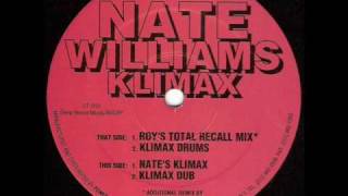 nate williams - klimax (roy's total recall mix)