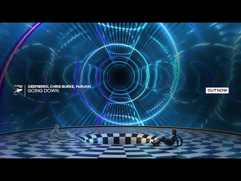 Deepierro, Chris Burke & Farukki - Going Down