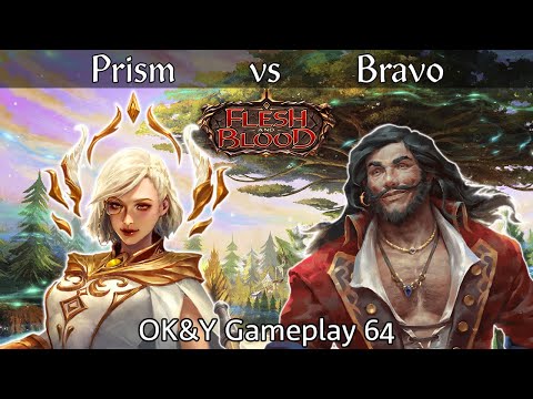 Prism vs Bravo Flesh and Blood | Classic Constructed | OK&Y Gameplay 64