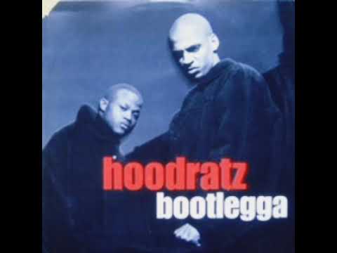 Hoodratz - Bootlegga (Prod. By DJ Irv)