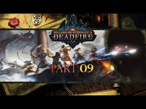 Pillars of Eternity II: Deadfire - Part 09 - Terrible Things, I've Done Terrible Things