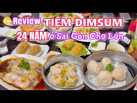 Resenha DIMSUM TIẾN PHÁT | Tiệm Dimsum Siêu Ngon NHƯNG Chỉ Dành Cho Người Dậy Sớm Ở SÀI GÒN Chợ Lớn