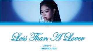 Download lagu JENNIE (제니) 'Less than A Lover' (Color Coded Lyrics) mp3 Download lagu JENNIE (제니) 'Less than A Lover' (Color Coded Lyrics) mp3