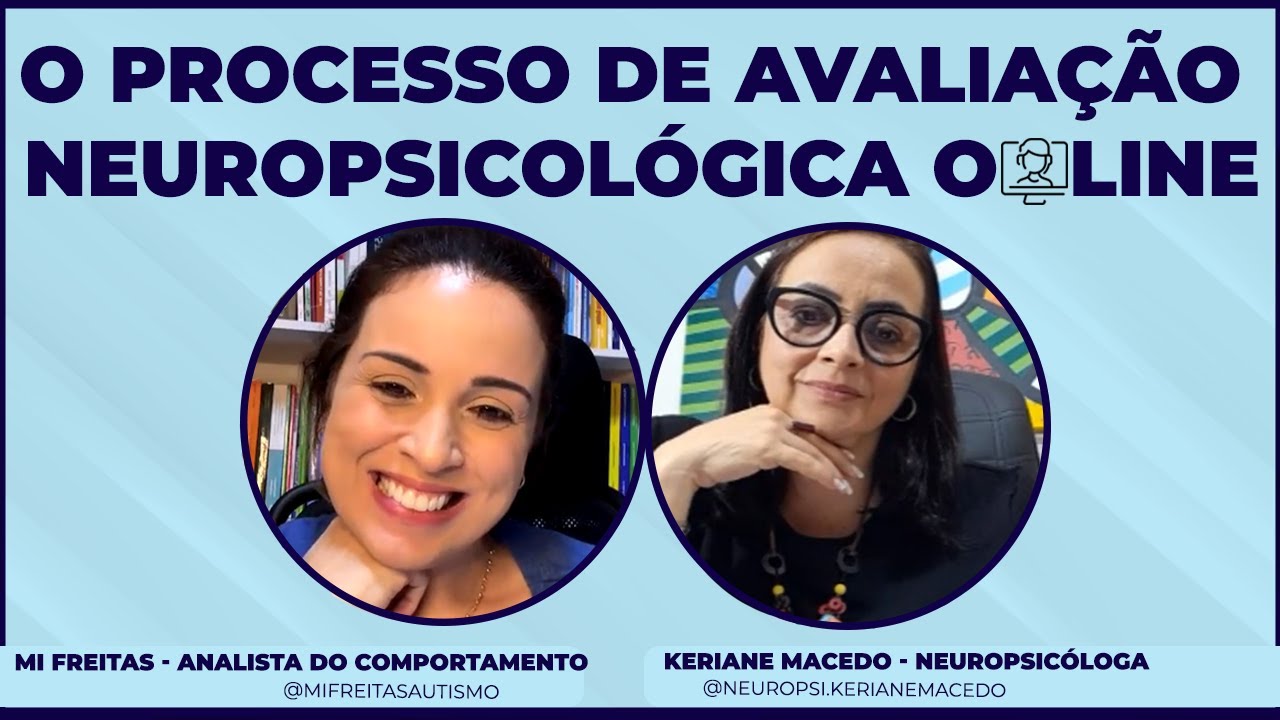 O PROCESSO DE AVALIAÇÃO NEUROPSICOLÓGICA ONLINE