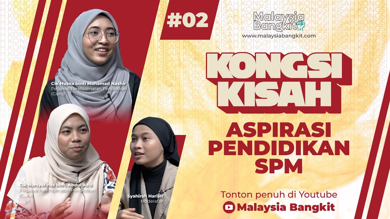 KONGSI KISAH #2 Aspirasi Pendidikan SPM