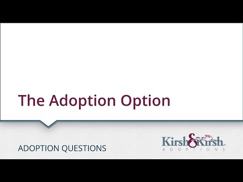 The Adoption Option – Indiana Adoption – Kirsh & Kirsh, P.C.