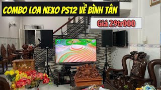'' Đi 3 Lần Mới Sắm Được '' Dàn Karaoke Loa NEXO Ps12 - Sub V7 Audio - Đẩy SA Sound A600
