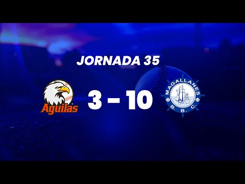 JORNADA 35 RESUMEN - Águilas del Zulia 3 vs Navegantes del Magallanes 10 - 27-11-25